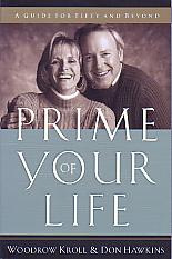 Prime Of Your Life- by Woodrow Kroll & Don Hawkins